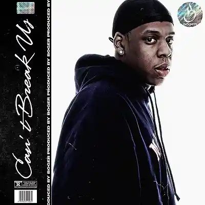 Picture for song 'Can't Break Us (Jay Z Type Beat)' by artist 'BOGER'