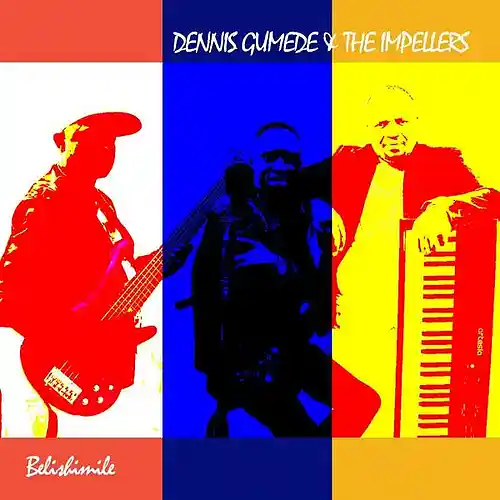 Picture for song 'Belishimile' by artist 'Dennis Gumede and The Impellers'