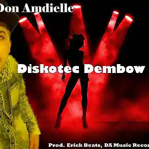 Picture for song 'Don Amdielle - Diskotec Dembow - Prod. Erick Beats' by artist 'Don Amdielle'