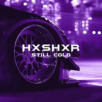 Picture for song 'NIGHT LOVELL - Still Cold (HXSHXR RMX)' by artist 'HXSHXR'