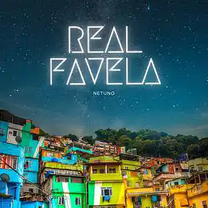 Picture for song 'Real Favela' by artist 'Netuno Soundtracks'