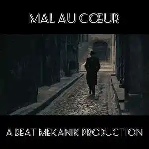 Picture for song 'Mal au Cœur' by artist 'Beat Mekanik'