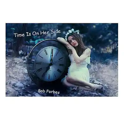 Picture for song 'Time Is On Her Side' by artist 'Bob Forbes'