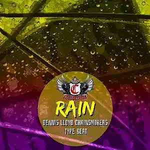 Picture for song 'Rain (Dennis Lloyd Chainsmokers type beat)' by artist 'Chorderline'