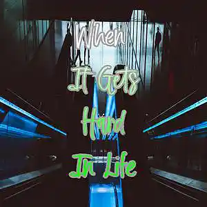 Picture for song 'When It Gets Hard In Life' by artist 'Anac On The Beat'