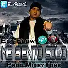 Picture for song 'Ely Flow - Me Siento Solo (Prod.MikeyTone)' by artist 'Ely Flow'