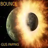 Picture for song 'Bounce' by artist 'gus pappas'