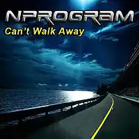 Picture for song 'Cant Walk Away ' by artist 'Nprogram'