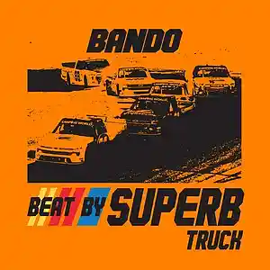 Picture for song 'BANDO' by artist 'Superb Truck'