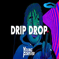 Picture for song 'Drip Drop (Prod. Young Forever Beats)' by artist 'Young Forever Beats'
