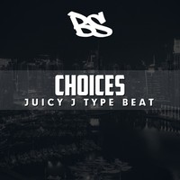 Picture for song 'Juicy J Type Beat - Choices Prod. by Breese' by artist 'Breese On The Beat'