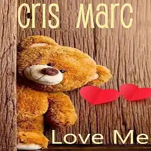 Picture for song 'Love Me ft I Manic Alice' by artist 'Cris Marc'