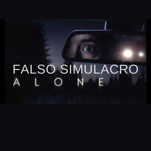 Picture for song 'Alone' by artist 'Falso Simulacro'