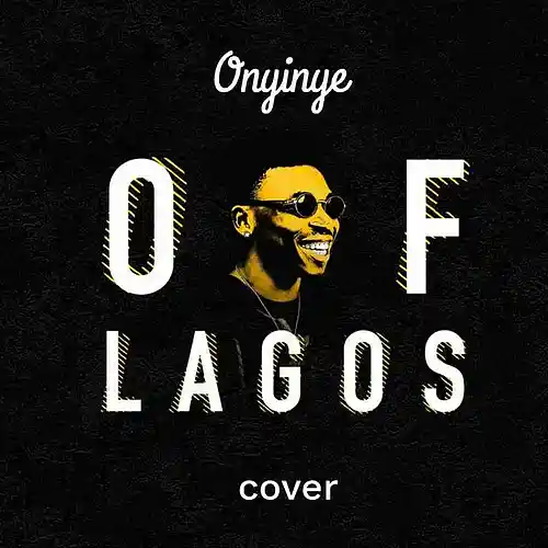 Picture for song 'Onyinye - of lagos cover final' by artist 'Onyinye'