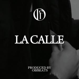 Picture for song 'LA CALLE' by artist 'OllfBEATS'