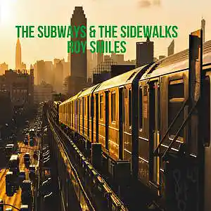 Picture for song 'The Subways & The Sidewalks - Roy Smiles' by artist 'Roy Smiles'