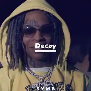 Picture for song '[Free] Decoy (Buy 1 Get 2 FREE)' by artist 'S.Y.M.B'