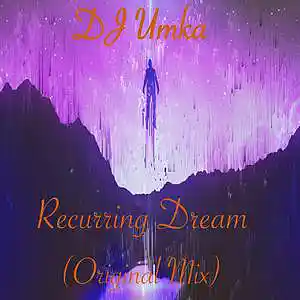 Picture for song 'DJ Umka - Recurring Dream (Original Mix)' by artist 'DJ Umka'