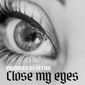 Picture for song 'CLOSE MY EYES (NIPSEY HUSSLE TYPE BEAT 2022)' by artist 'Jay10k producer'