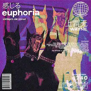 Picture for song 'euphoria' by artist 'wayne.prods'