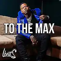 Picture for song 'To The Max ' by artist 'Lbeats.com'
