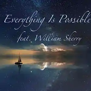 Picture for song 'EVERYTHING IS POSSIBLE (feat. William Sherry)' by artist 'Round The Globe'