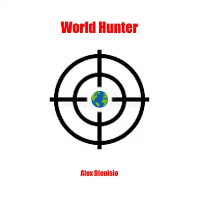 Picture for song 'World Hunter' by artist 'Alex Dionisio'