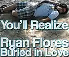 Picture for song 'You'll Realize (Original) (Preliminary)' by artist 'Ryan Flores'