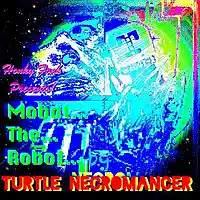 Picture for song 'Mobot the Robot' by artist 'Turtle Necromancer'