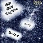 Picture for song 'Hit The Lights (feat.Gray Cardi)' by artist 'D-VAY'