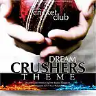 Picture for song 'Dream Crushers Theme' by artist 'bigtimestudios'