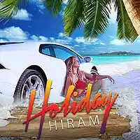 Picture for song 'Holiday' by artist 'HIRAM AL'