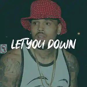 Picture for song 'Chris Brown Type Beat - "LET YOU DOWN"' by artist 'ErieBeats'