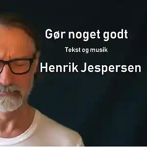 Picture for song 'Goer noget godt' by artist 'Henrik Jespersen'
