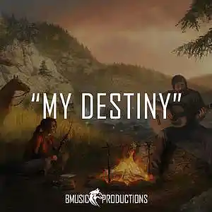 Picture for song 'My Destiny' by artist 'BMusicProductions'