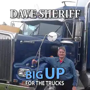 Picture for song 'BIG UP FOR THE TRUCK' by artist 'Dave Sheriff'