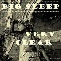Picture for song 'Very Clear (backing track)' by artist 'BIG SLEEP'