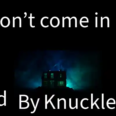 Picture for song 'haunted house' by artist 'Knuckles 80'
