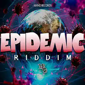 Picture for song 'Epidemic Riddim' by artist 'Mano Records'