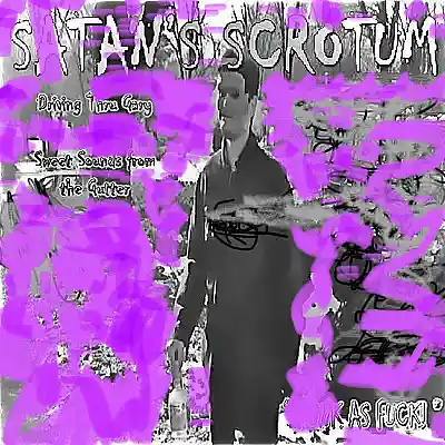 Picture for song 'Blah Blah Blah, i will fvck thee in my crack hears' by artist 'Taking Back Gary'