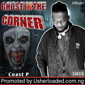 Picture for song 'Coast P - Ghost in the Corner' by artist 'Coast P'