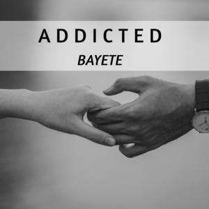 Picture for song 'Addicted (chill beat w/ vocals)' by artist 'Bayete'
