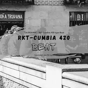 Picture for song 'LA ESQUINA - RKT Cumbia 420 type Beat' by artist 'BlueWave Beatz'