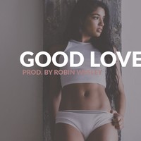 Picture for song 'SOLD - Good Love' by artist 'Robin Wesley'