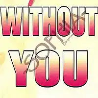 Picture for song 'Without You' by artist 'Sophia Bauwens'