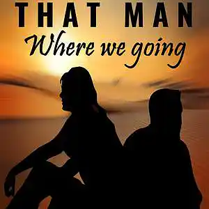 Picture for song '*FREE* Where We Going' by artist 'That Man'