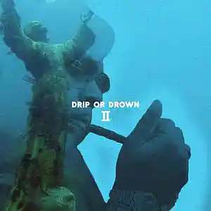 Picture for song 'Drip or Drown' by artist 'Jaydakid'