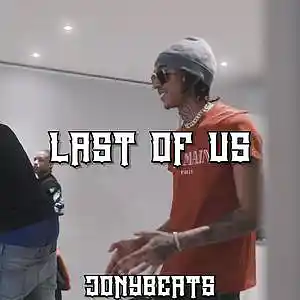 Picture for song 'LAST OF US- YOUNG ADZ X DIRTBIKE LB TYPE BEAT' by artist 'jonyonthebeat'
