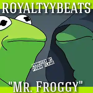 Picture for song 'MrFroggy 196Bpm Prod. By PyrowFlame' by artist 'Royaltyybeats'