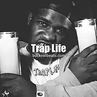 Picture for song 'Trap Life / ASAP Ferg Type Beat (Buy 1 Get 1 Free)' by artist 'Buckroll'
